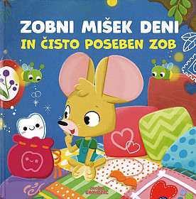 Zobni Mišek Deni in čisto poseben zob