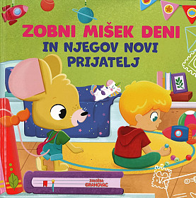 Zobni mišek Deni in njegov novi prijatelj