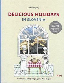 Delicious holidays in Slovenia