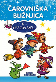 Čarovniška bližnjica k opazovanju