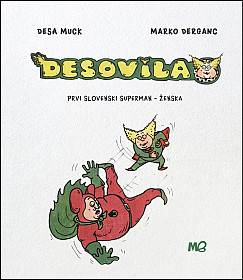 Desovila: prvi slovenski superman - ženska