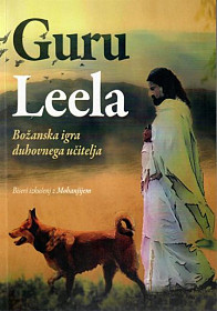 Guru Leela - prvi del