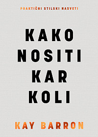 Kako nositi kar koli