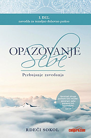 Opazovanje sebe: prebujanje zavedanja