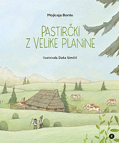 Pastirčki z Velike planine