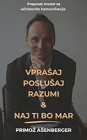 Vprašaj, poslušaj, razumi & naj ti bo mar