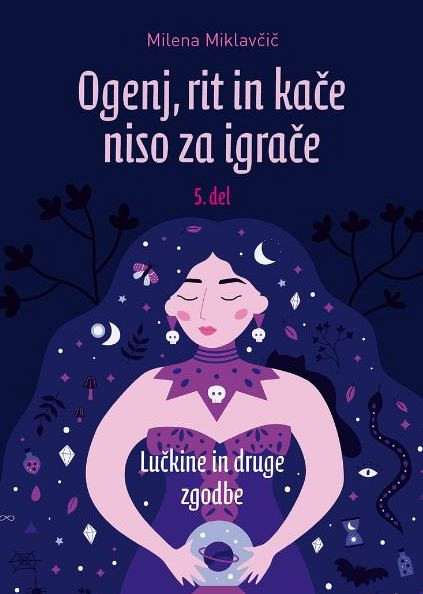 Ogenj, rit in kače niso za igrače - 5. del