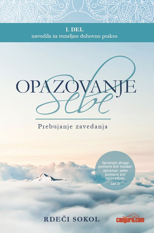 Opazovanje sebe: prebujanje zavedanja