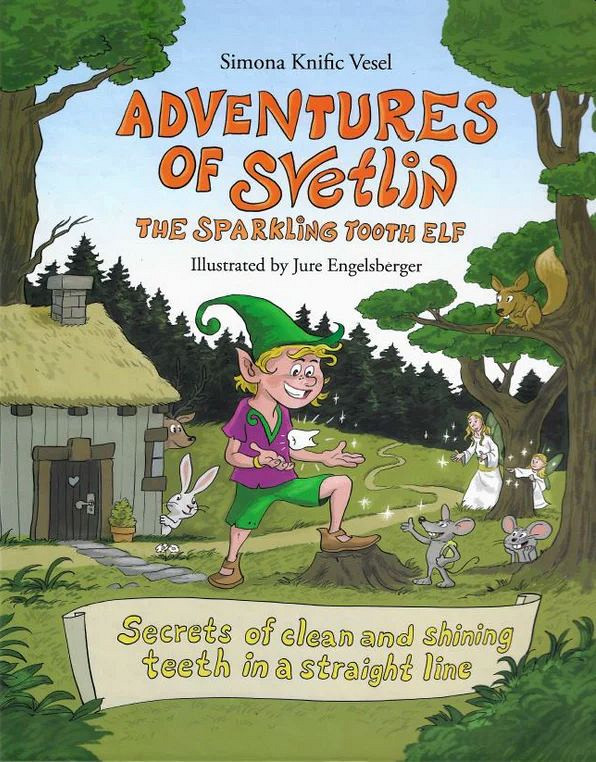 Adventures of Svetlin The Sparkling Tooth Elf (English)