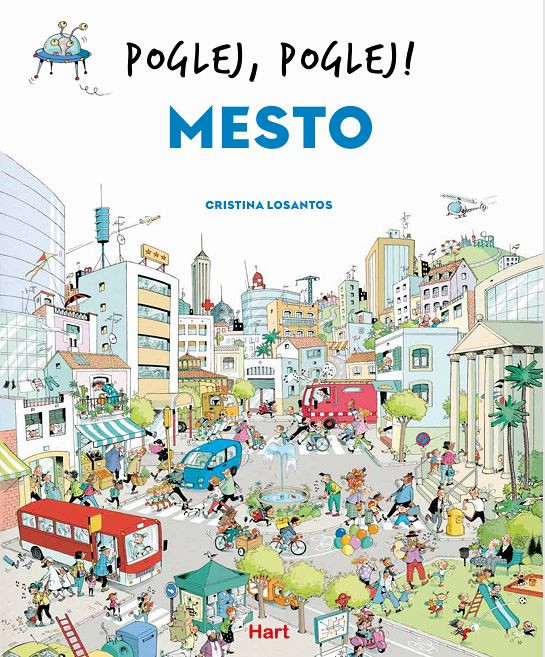 Poglej, poglej!: Mesto